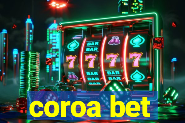 coroa bet